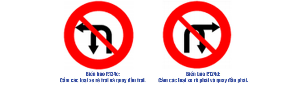 Biển số P.124 (c,d) Cấm rẽ trái và quay đầu xe Cấm rẽ phải và quay đầu xe