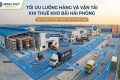 Tối Ưu Luồng Hàng Và Vận Tải Khi Thuê Kho Bãi Hải Phòng